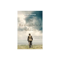 Scribe Publications The Remembered Soldier (inbunden, eng)