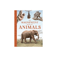 Weldon Owen Children's Books The Magnificent Book of Animals (häftad, eng)