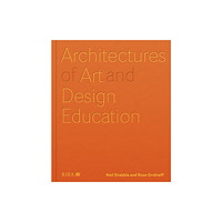 RIBA Publishing Architectures of Art and Design Education (inbunden, eng)