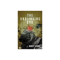 Chiselbury Publishing The Unblinking Eye (häftad, eng)