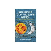 Wessex Astrologer Ltd Interpreting Solar and Lunar Returns (häftad, eng)