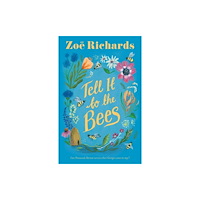 Fox & Ink Books Tell it to the Bees (häftad, eng)