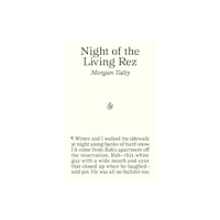 And Other Stories Night of the Living Rez (häftad, eng)