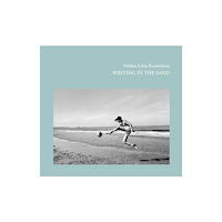 Dewi Lewis Publishing Writing In The Sand (inbunden, eng)