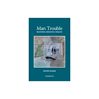 Constellations Press Man Trouble (häftad, eng)