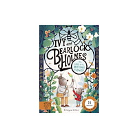 Magic Cat Publishing Ivy and Bearlock Holmes: The Case of the Missing Flower (inbunden, eng)