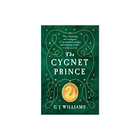 Legend Press Ltd The Cygnet Prince (häftad, eng)