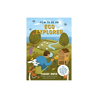 Watkins Media Limited How to be an Eco Explorer (inbunden, eng)