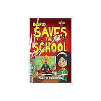Candy Jar Books Ingrid Saves the School (häftad, eng)
