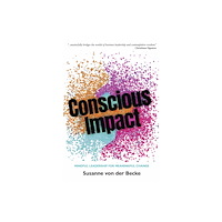 Triarchy Press Conscious Impact (häftad, eng)
