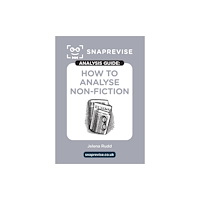 Miralo Education Group The SnapRevise Analysis Guides: How To Analyse Non-Fiction (häftad, eng)