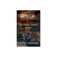 The Conrad Press The Ghost Dance Fault (häftad, eng)