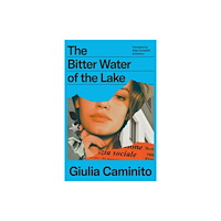 The Indigo Press The Bitter Water of the Lake (häftad, eng)