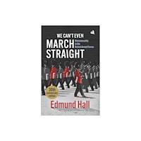 Chiselbury Publishing We Can't Even March Straight (häftad, eng)