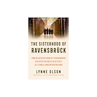 Scribe Publications The Sisterhood of Ravensbruck (inbunden, eng)