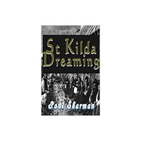 The Conrad Press St Kilda Dreaming (häftad, eng)