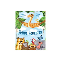 Five Mile Julius Squeezer (inbunden, eng)