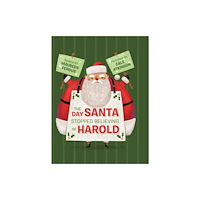 Five Mile The Day Santa Stopped Believing in Harold (inbunden, eng)