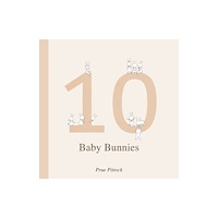 Five Mile 10 Baby Bunnies (bok, board book, eng)