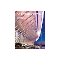 Oscar Riera Ojeda Publishers Limited An Endless Journey (inbunden, eng)