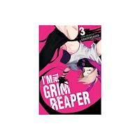Viz Media, Subs. of Shogakukan Inc I'm the Grim Reaper, Vol. 3 (häftad, eng)