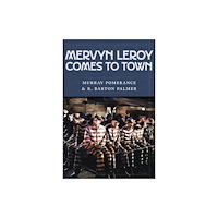 Rutgers University Press Mervyn LeRoy Comes to Town (häftad, eng)