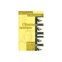 Editions Larousse L'illusion comique (häftad, fre)