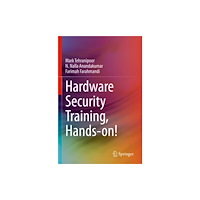 Springer International Publishing AG Hardware Security Training, Hands-on! (häftad, eng)