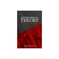 Springer International Publishing AG Sociological Theory (häftad, eng)
