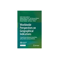 Springer International Publishing AG Worldwide Perspectives on Geographical Indications (inbunden, eng)
