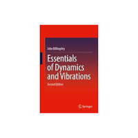 Springer International Publishing AG Essentials of Dynamics and Vibrations (inbunden, eng)