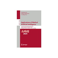 Springer International Publishing AG Applications of Medical Artificial Intelligence (häftad, eng)