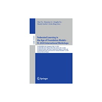 Springer International Publishing AG Federated Learning in the Age of Foundation Models - FL 2024 International Workshops (häftad, eng)