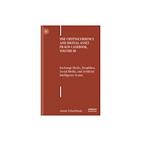 Springer International Publishing AG The Cryptocurrency and Digital Asset Fraud Casebook, Volume III (inbunden, eng)