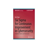 Springer International Publishing AG Six Sigma for Continuous Improvement in Cybersecurity (inbunden, eng)