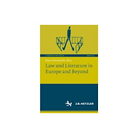 Springer-Verlag Berlin and Heidelberg GmbH & Co. K Law and Literature in Europe and Beyond (häftad, eng)