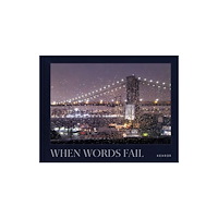 Kehrer Verlag When Words Fail (inbunden, eng)