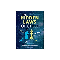 New in Chess The Hidden Laws of Chess (häftad, eng)