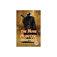 Double 9 Books The Huge Hunter; Or, The Steam Man Of The Prairies (häftad, eng)