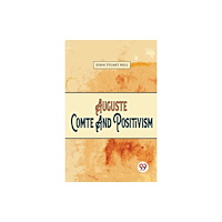 Double 9 Books Auguste Comte And Positivism (häftad, eng)
