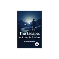 Double 9 Books The Escape; Or, A Leap For Freedom (häftad, eng)
