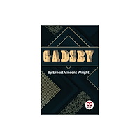 Double 9 Books Gadsby A Story of Over 50,000 Words Without Using the Letter "E" (häftad, eng)