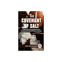 Double 9 Books The Covenant Of Salt As Based On The Significance And Symbolism Of Salt In Primitive Thought (häftad, eng)