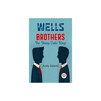 Double 9 Books Wells Brothers The Young Cattle Kings (häftad, eng)
