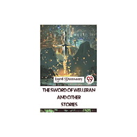 Double 9 Books The Sword Of Welleran And Other Stories (häftad, eng)