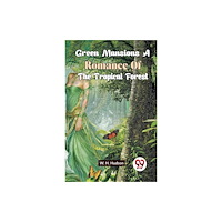 Double 9 Books Green Mansions A Romance Of The Tropical Forest (häftad, eng)