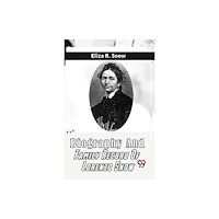Double 9 Books Biography And Family Record Of Lorenzo Snow (häftad, eng)
