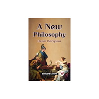 Double 9 Books A New Philosophy HENRI BERGSON (häftad, eng)