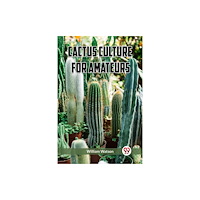 Double 9 Books Cactus Culture for Amateurs (häftad, eng)