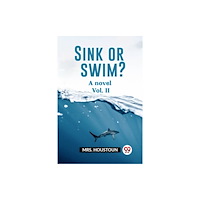 Double 9 Books Sink or swim? A novel Vol. II (häftad, eng)